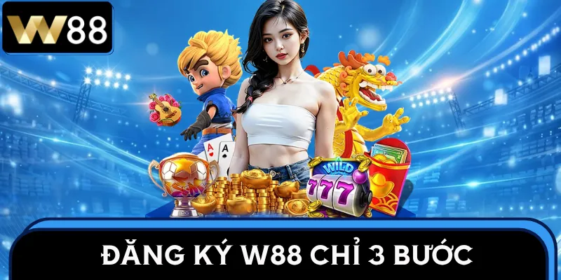 dang-ky-w88-3-buoc